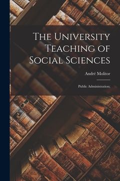 portada The University Teaching of Social Sciences: Public Administration; (en Inglés)