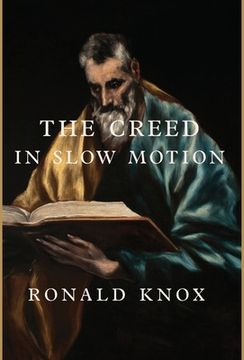 portada The Creed in Slow Motion (in English)