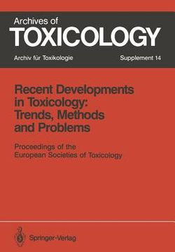 portada recent developments in toxicology: trends, methods and problems: proceedings of the european societies of toxicology meeting held in leipzig, septembe