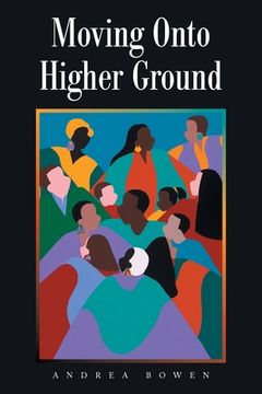 portada Moving onto Higher Ground (in English)