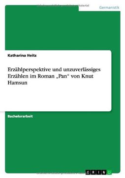 portada Erzählperspektive und Unzuverlässiges Erzählen im Roman? Pan" von Knut Hamsun (en Alemán)
