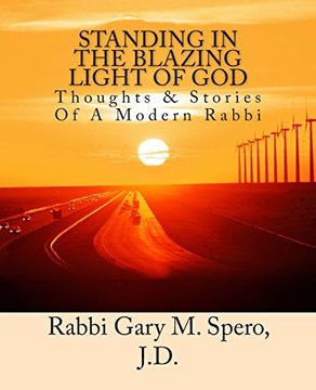 portada Standing In The Blazing Light Of God: Thoughts & Stories Of A Modern Rabbi