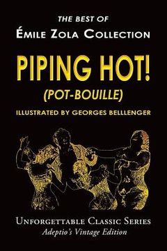 portada Émile Zola Collection - Piping Hot! (Pot-Bouille) (en Inglés)