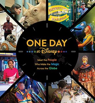 portada One day at Disney: Meet the People who Make the Magic Across the Globe (en Inglés)