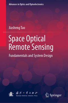 portada Space Optical Remote Sensing: Fundamentals and System Design (en Inglés)