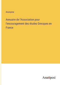portada Annuaire de l'Association pour l'encouragement des études Grecques en France (en Francés)