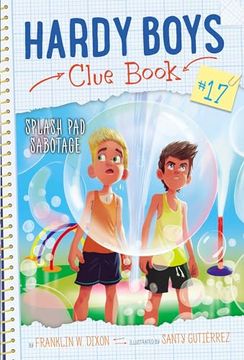 portada Splash pad Sabotage (17) (Hardy Boys Clue Book) (in English)