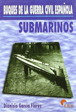 portada Buques de la Guerra Civil Española: Submarinos (in Spanish)