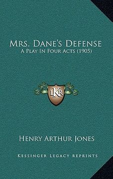 portada mrs. dane's defense: a play in four acts (1905)