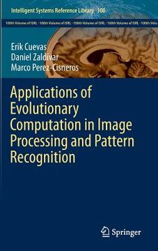 portada Applications of Evolutionary Computation in Image Processing and Pattern Recognition (en Inglés)
