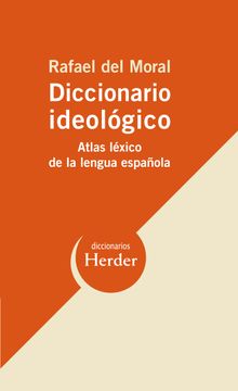 portada Diccionario Ideológico. Atlas Léxico de la Lengua Española