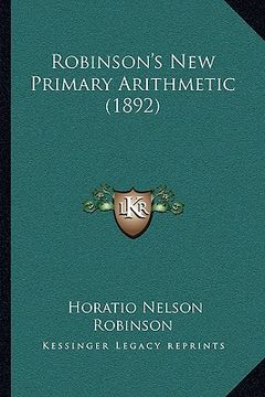 portada robinson's new primary arithmetic (1892) (in English)