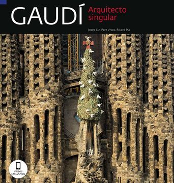 Gaudí, Arquitecto Singular (in Spanish)
