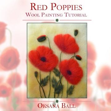portada Wool Painting Tutorial "Red Poppies"