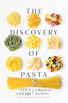 portada The Discovery of Pasta: A History in ten Dishes 