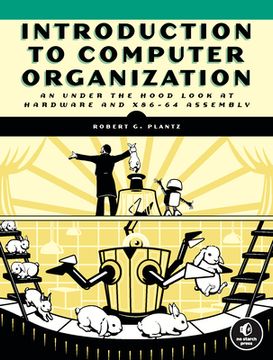 portada Introduction to Computer Organization: An Under the Hood Look at Hardware and X86-64 Assembly (in English)