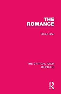 portada The Romance (The Critical Idiom Reissued) (in English)