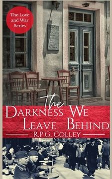 portada The Darkness We Leave Behind (in English)