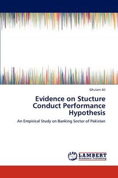 portada evidence on stucture conduct performance hypothesis (en Inglés)