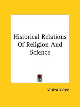 portada historical relations of religion and science (en Inglés)