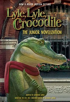 portada Lyle, Lyle, Crocodile: The Junior Novelization (en Inglés)
