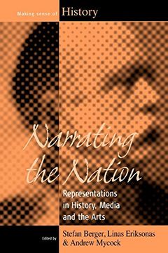 portada Narrating the Nation: Representations in History, Media and the Arts (Making Sense of History) 