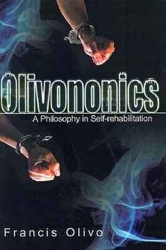 portada olivononics: a philosophy in self-rehabilitation