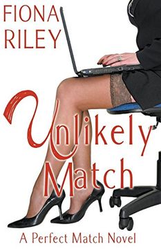 portada Unlikely Match (a Perfect Match Novel) (en Inglés)