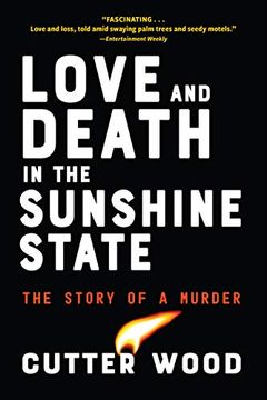 portada Love and Death in the Sunshine State: The Story of a Crime 