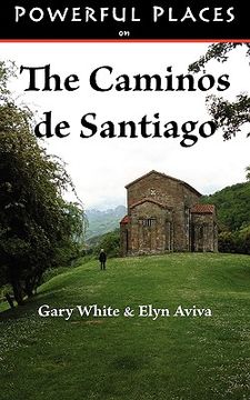 portada powerful places on the caminos de santiago (en Inglés)