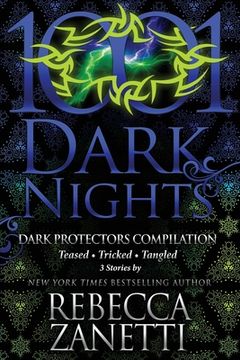 portada Dark Protectors Compilation: 3 Stories by Rebecca Zanetti 