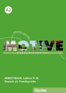 portada Motive a2: Kompaktkurs Daf. Deutsch als Fremdsprache / Arbeitsbuch, Lektion 9 18 mit Audios Online (en Alemán)