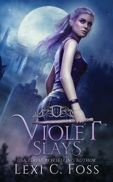 portada Violet Slays: A Vampire Dynasty Standalone Novel (en Inglés)