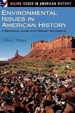 portada Environmental Issues in American History: A Reference Guide With Primary Documents (Major Issues in American History) (en Inglés)