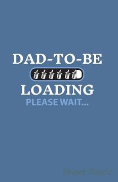 portada Dad to Be Loading Please Wait Sheet Music