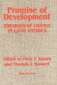 portada promise of development: theories of change in latin america (en Inglés)
