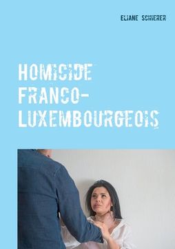 portada Homicide Franco-Luxembourgeois (en Francés)