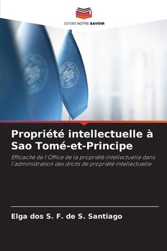 portada Propriété intellectuelle à Sao Tomé-et-Principe (en Francés)