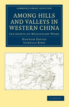 portada Among Hills and Valleys in Western China: Incidents of Missionary Work (Cambridge Library Collection - Travel and Exploration in Asia) (en Inglés)
