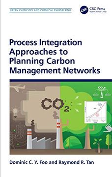 portada Process Integration Approaches to Planning Carbon Management Networks (Green Chemistry and Chemical Engineering) 