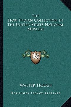 portada the hopi indian collection in the united states national museum (en Inglés)