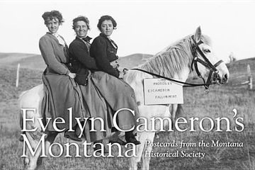 portada Evelyn Cameron's Montana: Postcards from the Montana Historical Society (en Inglés)