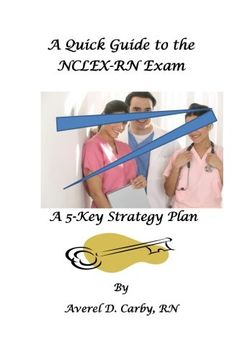 portada A Quick Guide to the NCLEX-RN Exam: A 5-Key Strategy Plan