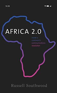 portada Africa 2. 0: Inside a Continent’S Communications Revolution (in English)
