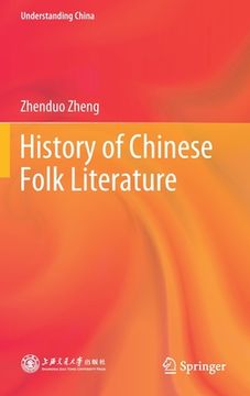 portada History of Chinese Folk Literature (en Inglés)