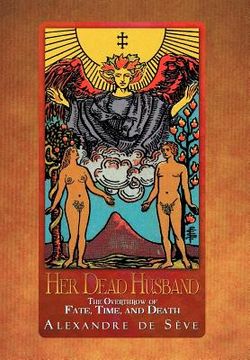 portada her dead husband: the overthrow of fate, time, and death