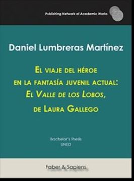 Libro El Viaje del Hï¿ ½Roe en la Fantasï¿ ½A Juvenil Actual: El Valle de  los Lobos, Laura Gallego, ISBN 9788417898137. Comprar en Buscalibre