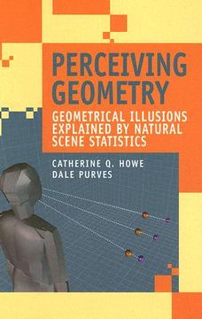 portada perceiving geometry: geometrical illusions explained by natural scene statistics (en Inglés)