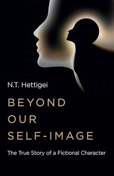 portada Beyond Our Self-Image: The True Story of a Fictional Character (en Inglés)