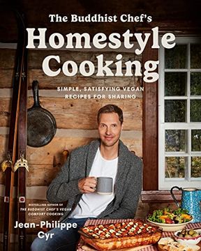 portada The Buddhist Chef's Homestyle Cooking: Simple, Satisfying Vegan Recipes for Sharing (en Inglés)